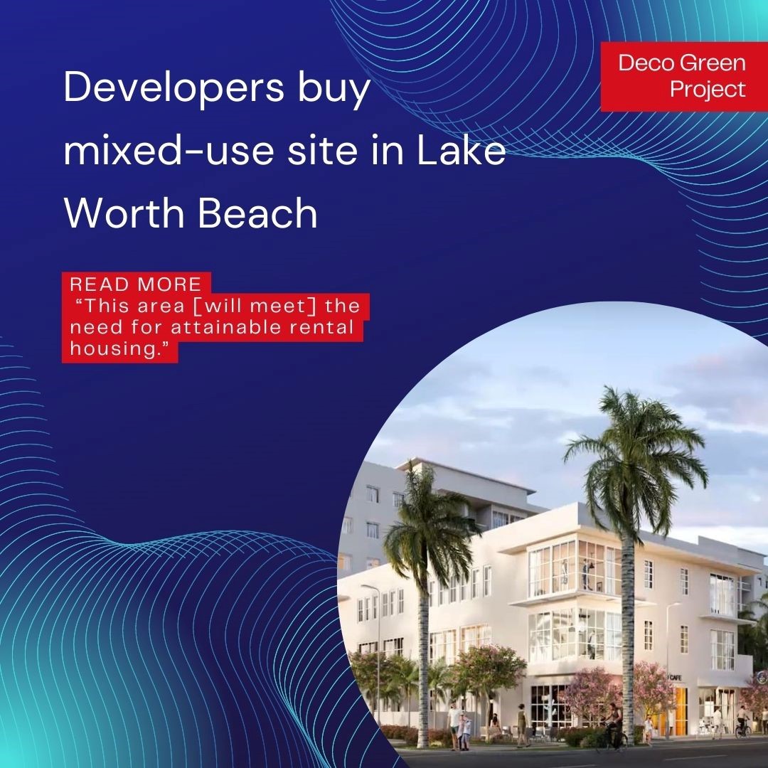Developers buy mixed-use site in Lake Worth Beach