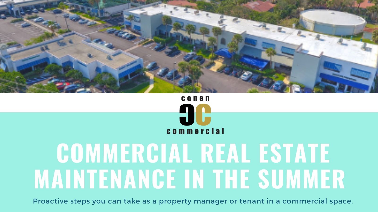 Commercial Real Estate Maintenance in the Summer